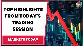 Stock Market Updates: Top Highlights From Today's Trading Session | Markets Today | CNBC-TV18