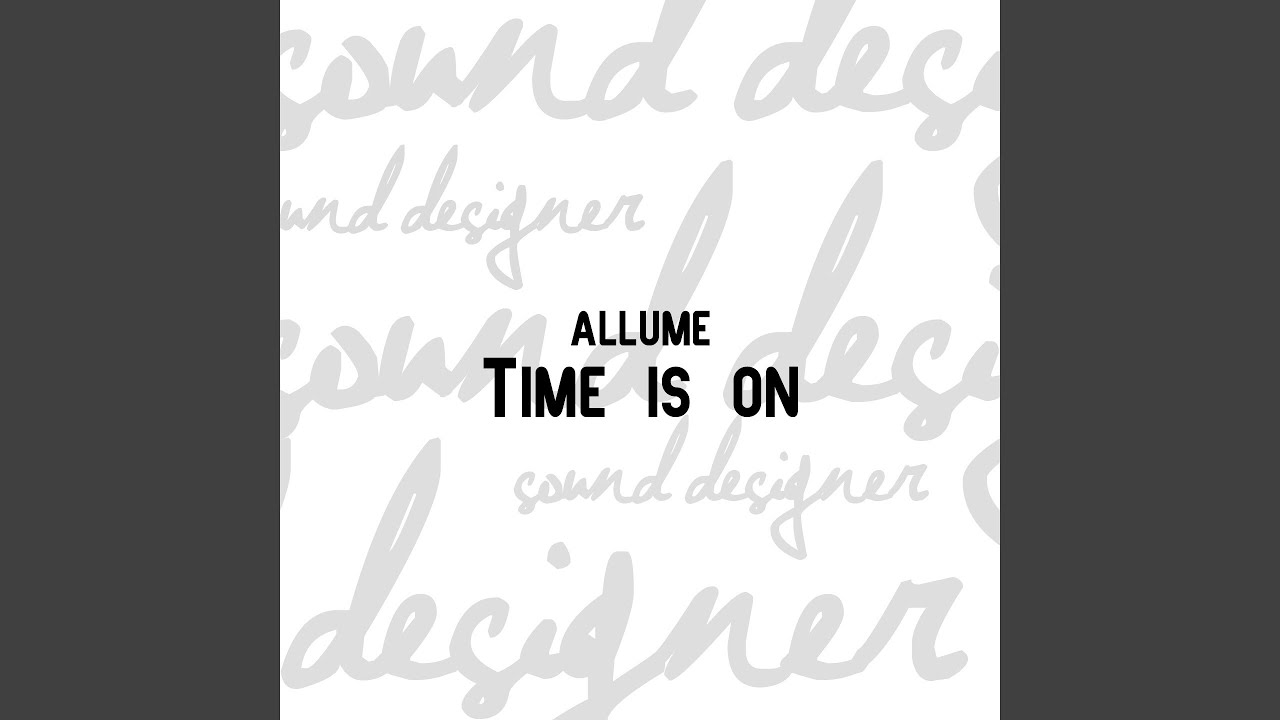 Watch Time Is On on YouTube Watch Time Is On on YouTube