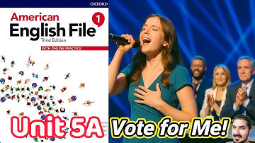 Unit 5A Vote for Me | Can / Can’t, Verb Phrases, Sentence Stress – AEF Book 1 (3rd Edition)
