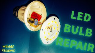 Led Bulb Repair At Home || Wqaas Technic || 2023 Can You Fix Your LED Bulb At Home?! | Wqaas Technic