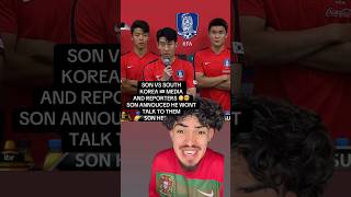 Son Vs South Korea Media During World Cup