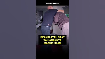 Reaksi Ayah Ketika Tau Putrinya Jadi Mualaf #mualaf #hidayah