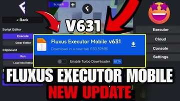 Fluxus Executor Mobile New Update V631 Download 🟣 Fluxus Atualizado - Delta Executor & Arceus X Neo