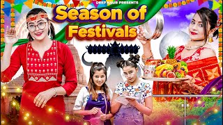 Season Of Festivals | Deep Kaur