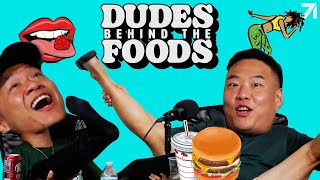 Hungry Hookups, Nood Beaches, & Dirty Old Asians | Dudes Behind the Foods Ep. 92