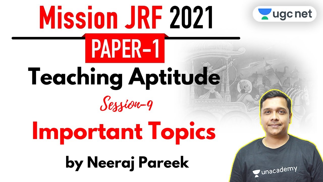 10:00 AM - JRF June 2021 Paper 1 | Teaching Aptitude by Neeraj Pareek | Important Topics
