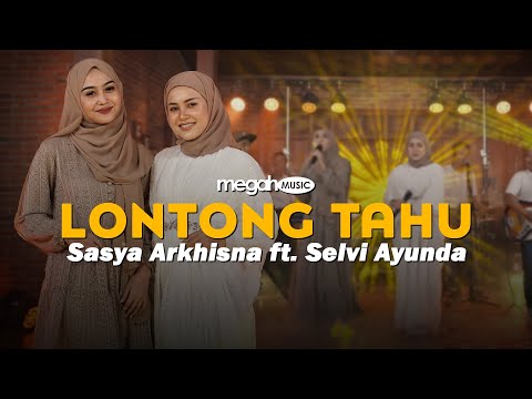 SASYA ARKHISNA ft. SELVI AYUNDA - LONTONG TAHU LONTONG SATE (LIVE MUSIC COVER) | MEGAH MUSIC