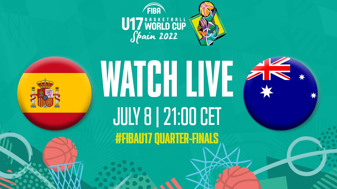 Spain v Australia Quarter Finals Full Game #FIBAU17 2022