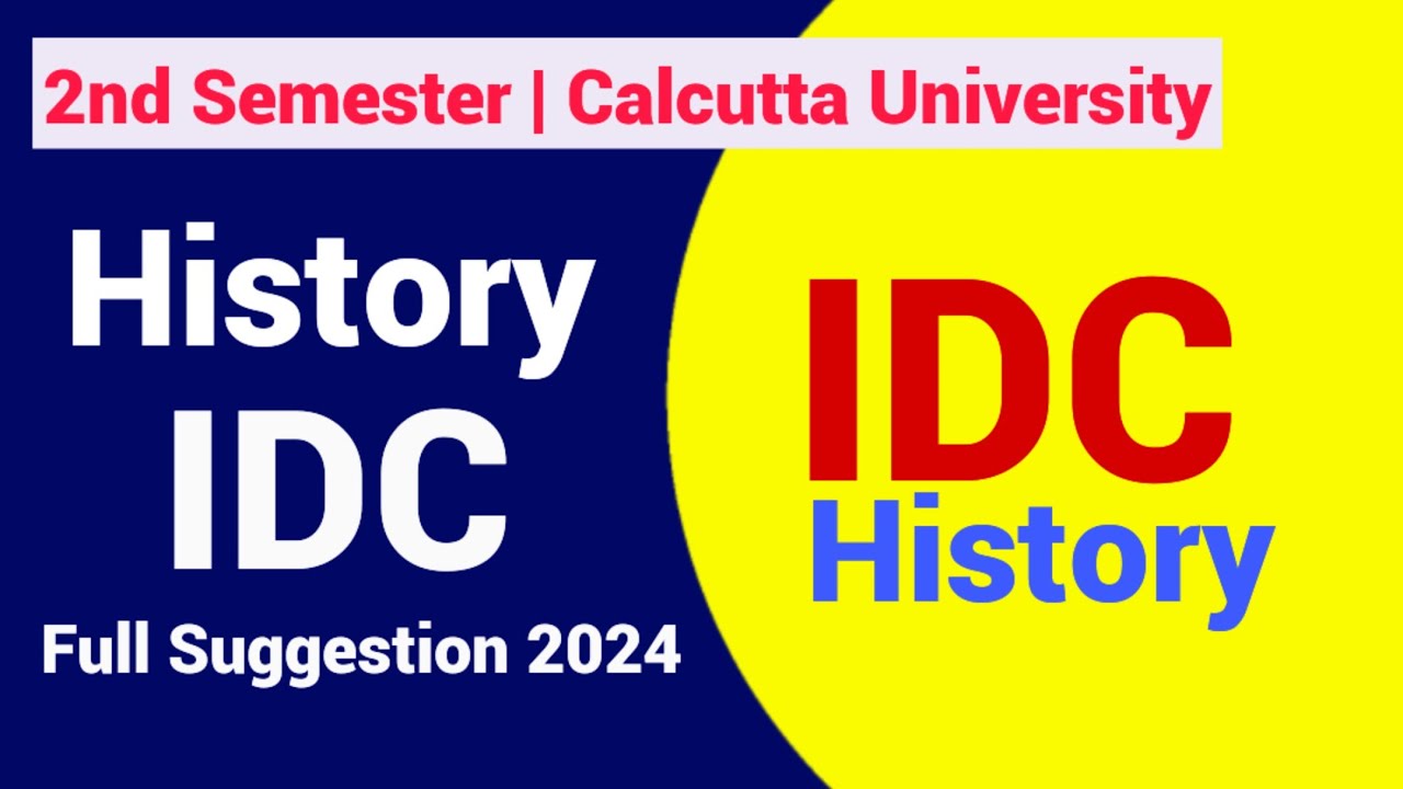 2nd Semester History IDC Suggestion 2024 | 2nd Sem History IDC Suggestion | Calcutta University