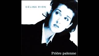 Céline Dion - Prière païenne