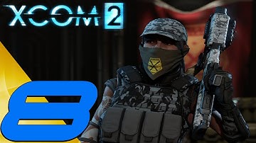 XCOM 2 - Gameplay Walkthrough Part 8 - Iron Strike [ULTRA 1440P 60FPS]