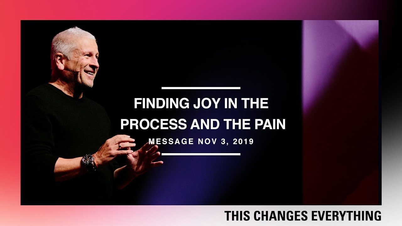 Finding Joy in the Process and the Pain - Louie Giglio