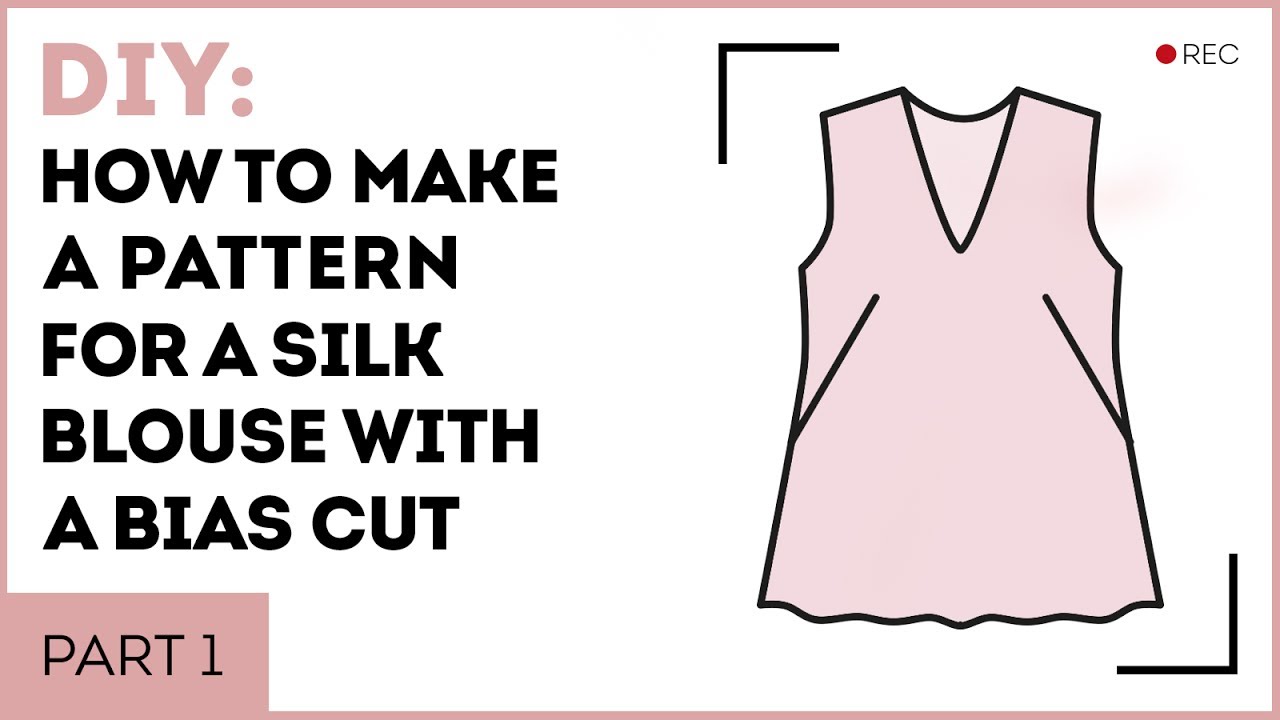 DIY: How to make a pattern for a silk blouse with a bias cut. Making a ...