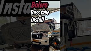 Bolero Mein Massive Bass Tube install🔥 #BoleroBassTube #BassTubeInstall#BoleroModification#CarAudio