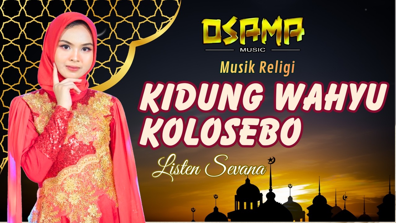 KIDUNG WAHYU KOLOSEBO - LISTEN SAVANA OSAMA RELIGI SPECIAL RAMADHAN // ANIJAYA AUDIO LIVE
