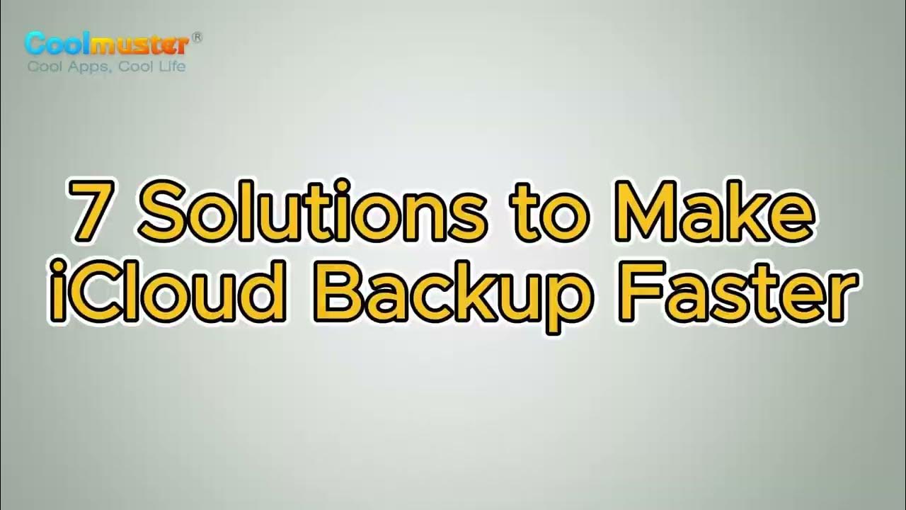 how-to-make-icloud-backup-faster-7-efficient-solutions-youtube