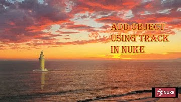 Add Object in scene using track in NUKE -2