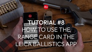 How to use the range card in the Leica Ballistics app