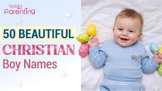 50 Best Christian Baby Boy Names | Christian Boy Names 2026
