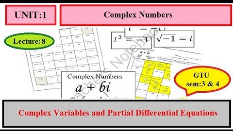 BE-CVPDE-8_Logarithm of complex numbers (GTU) ( Mechanical & Civil engineering) sem-3 & 4