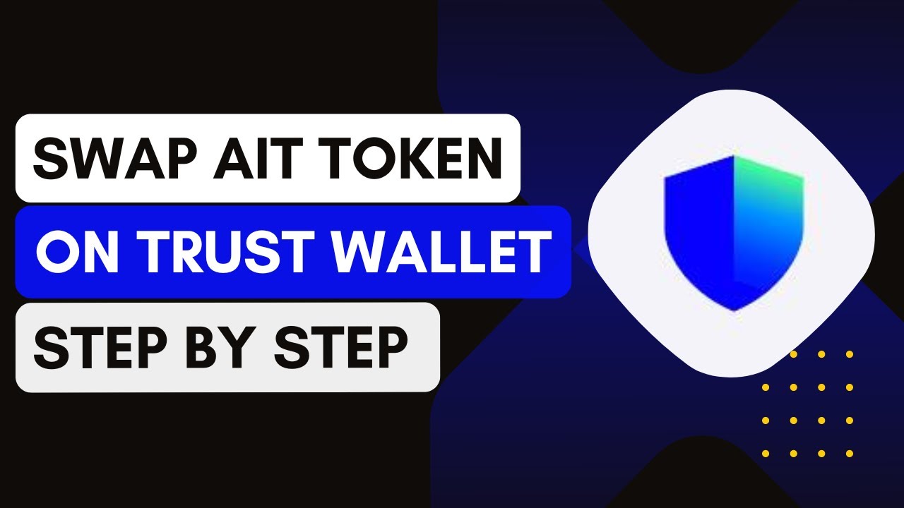 How To Swap AIT Token On Trust Wallet !