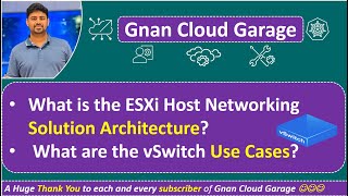 9. ESXi Host Networking Solution Architecture | vSwitch Use Cases Explored | Must-Know Information!