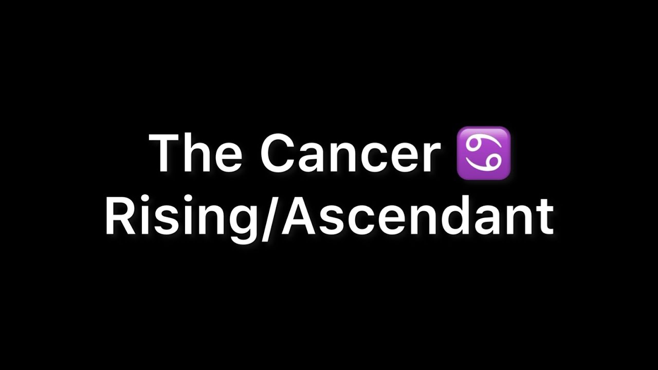 ♋️ The Cancer Rising/Ascendant & Balancing Your Polarities On Each ...