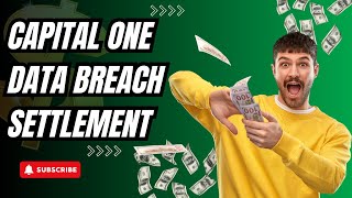 Capital One Data Breach Settlement EXPOSED