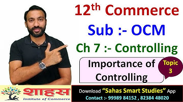 Importance of Controlling { 12th Comm - OCM - Ch 7 Controlling - Topic 3  }