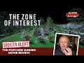 THE ZONE OF INTEREST - The Popcorn Junkies Movie Review (SPOILERS)