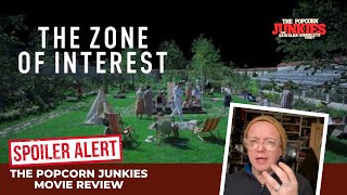 THE ZONE OF INTEREST - The Popcorn Junkies Movie Review (SPOILERS)