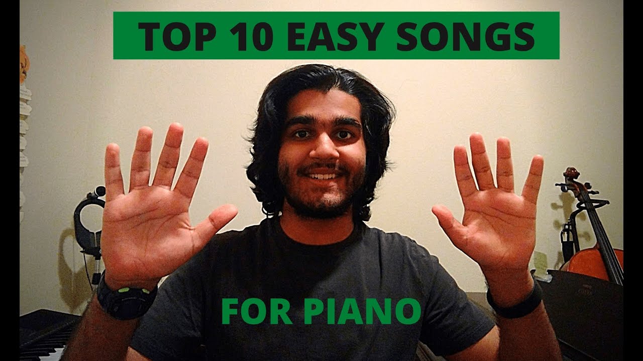 Top 10 Easy Piano Songs YouTube