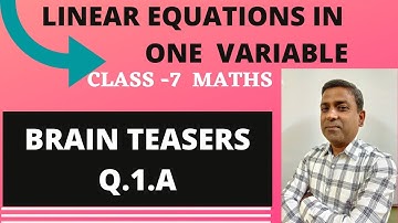 D.A.V. Maths | Linear equations in one variable | class 7 | BRAIN TEASERS Q.1.A | Chapter 7
