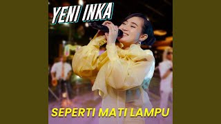 Seperti Mati Lampu