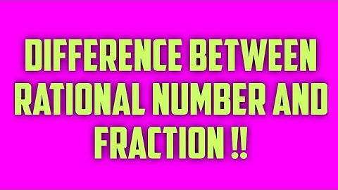 Difference between Fraction and Rational Number//MATHS #shorts