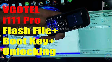 VGOTEL i111 Pro Flash File + Boot Key + Password Unlock Miracle Free Tool
