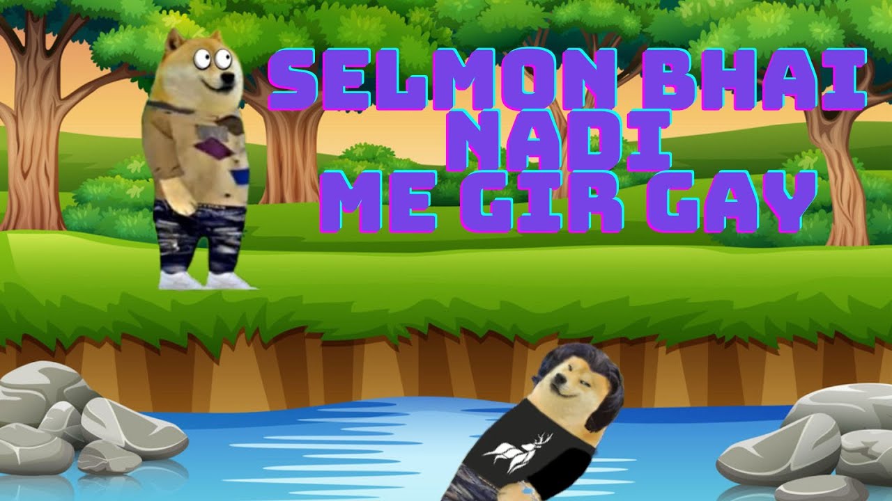 Selmon bhai nadi me gir gay 🤣 | must watch | 