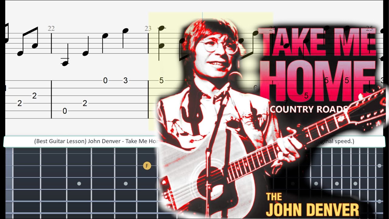 (Best Guitar Lesson) John Denver - Take Me Home, Country Roads  (slow speed for lesson)
