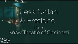 CINCY SESSIONS: Jess Nolan & Fretland - Peter Pan | LIVE at Know Theatre of Cincinnati