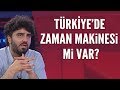 Türkiye'de zaman makinesi mi var? Ömer Çelakıl açıkladı