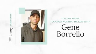 Growing Up Around the Mafia with Gene Borrello