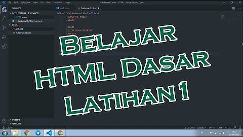 Belajar HTML Dasar Latihan 1