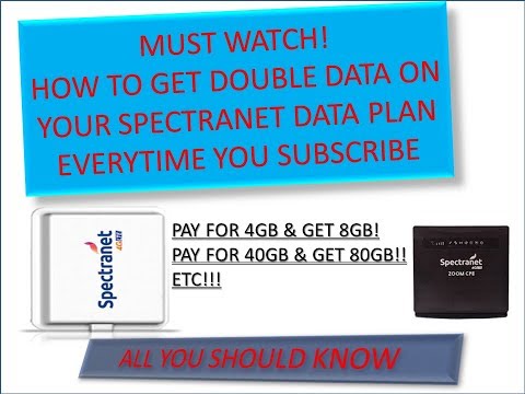 HOW TO GET DOUBLE DATA ON YOUR SPECTRANET DATA PLAN