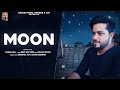 Moon  gagan gill feat david sandhu  latest punjabi songs 2020  hanjiii music