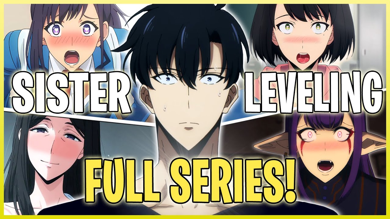 Sister Leveling Abridged | THE FULL SERIES - PART 1