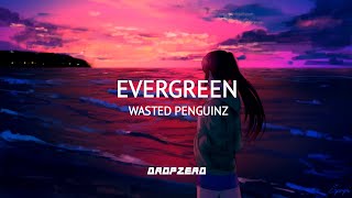 「RAWPHORIC」Wasted Penguinz - Evergreen