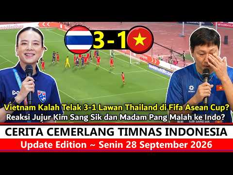 178cm x api88gacor - Kena Karma Juga‼️Hasil FIFA ASEAN Cup~Thailand Gilas Vietnam 3-1 Reaksi Kim Sang Madam Pang Really❓