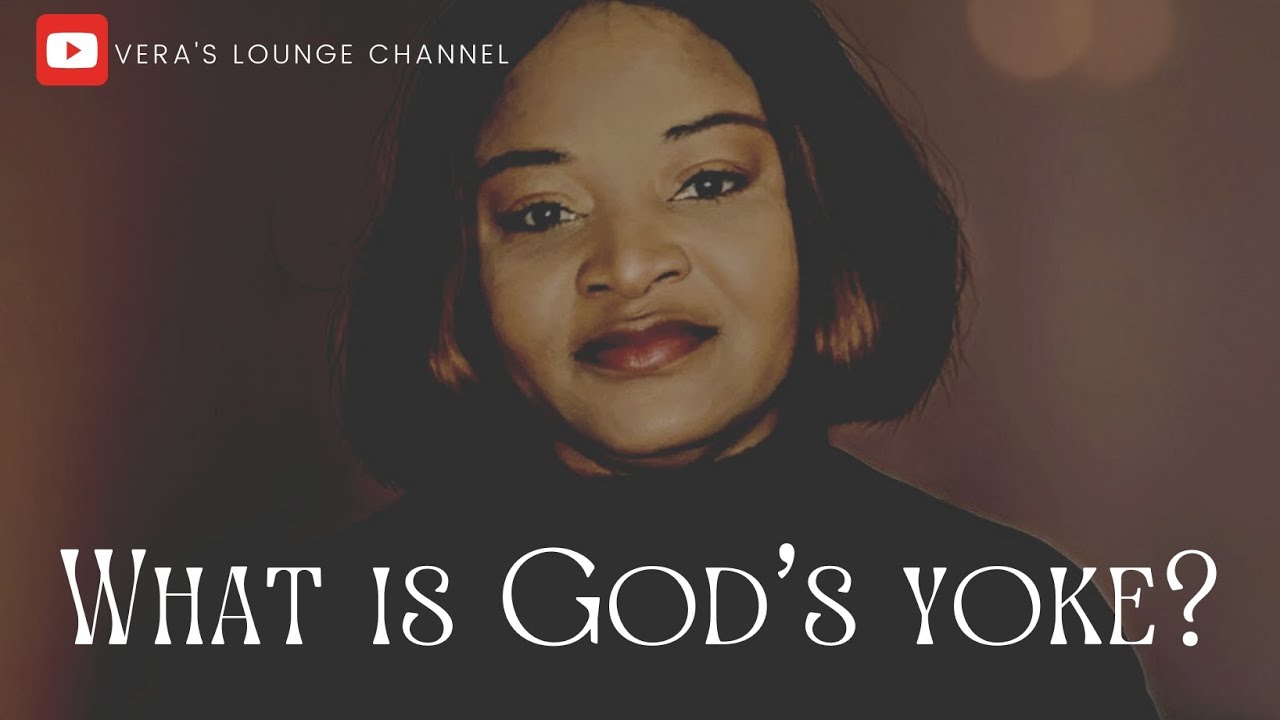 Understand what 'God's Yoke' means and why you have been asked to take