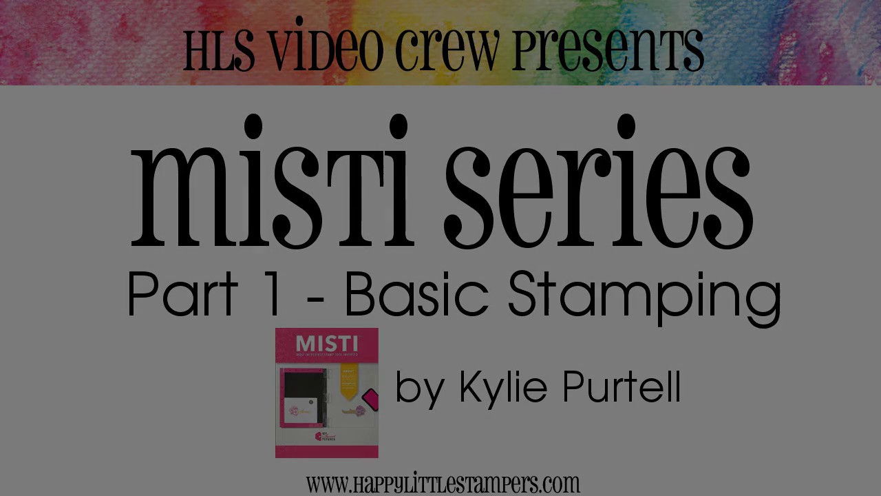 MISTI Stamping Tool Series Part 1 Basic Stamping YouTube