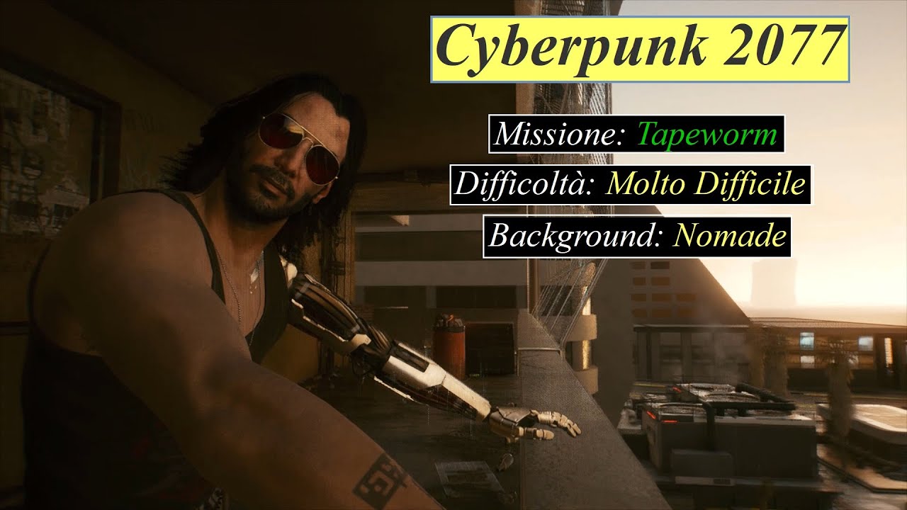 Cyberpunk 2077 PS4 PRO Missione Tapeworm Walkthrough Difficoltà